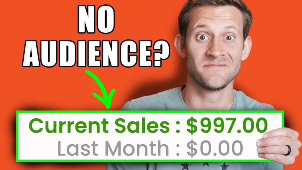 5 Affiliate Marketing Strategies That Require ZERO Audience ($10,000/Month) 5 Affiliate Marketing Strategies That Require ZERO Audience ($10,000/Month)